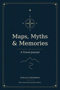 Maps, Myths & Memories navy travel journal cover